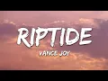 Download Lagu Vance Joy - Riptide (1 Hour) Lyrics