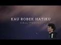 Download Lagu Kau Robek Hatiku - Ziell Ferdian ( Lirik )