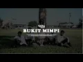 Download Lagu KAKILINA - BUKIT MIMPI (OFFICIAL MUSIC VIDEO)