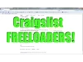 Craigslist Freeloaders - My Response To Beggars In The Craigslist Wanted Section