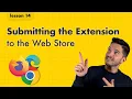 Lesson 14 Chrome Extension Course - Publish to Chrome Firefox Stores