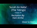 Download Lagu Surah An-Naba' (The Tidings) Hani Arrifai  Quran Recitation
