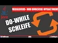 Java Die Do While Schleife einfach und schnell erklart - Java Programmieren lernen Deutsch