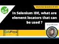 In Selenium IDE what are element locators that can be used Selenium Interview Question