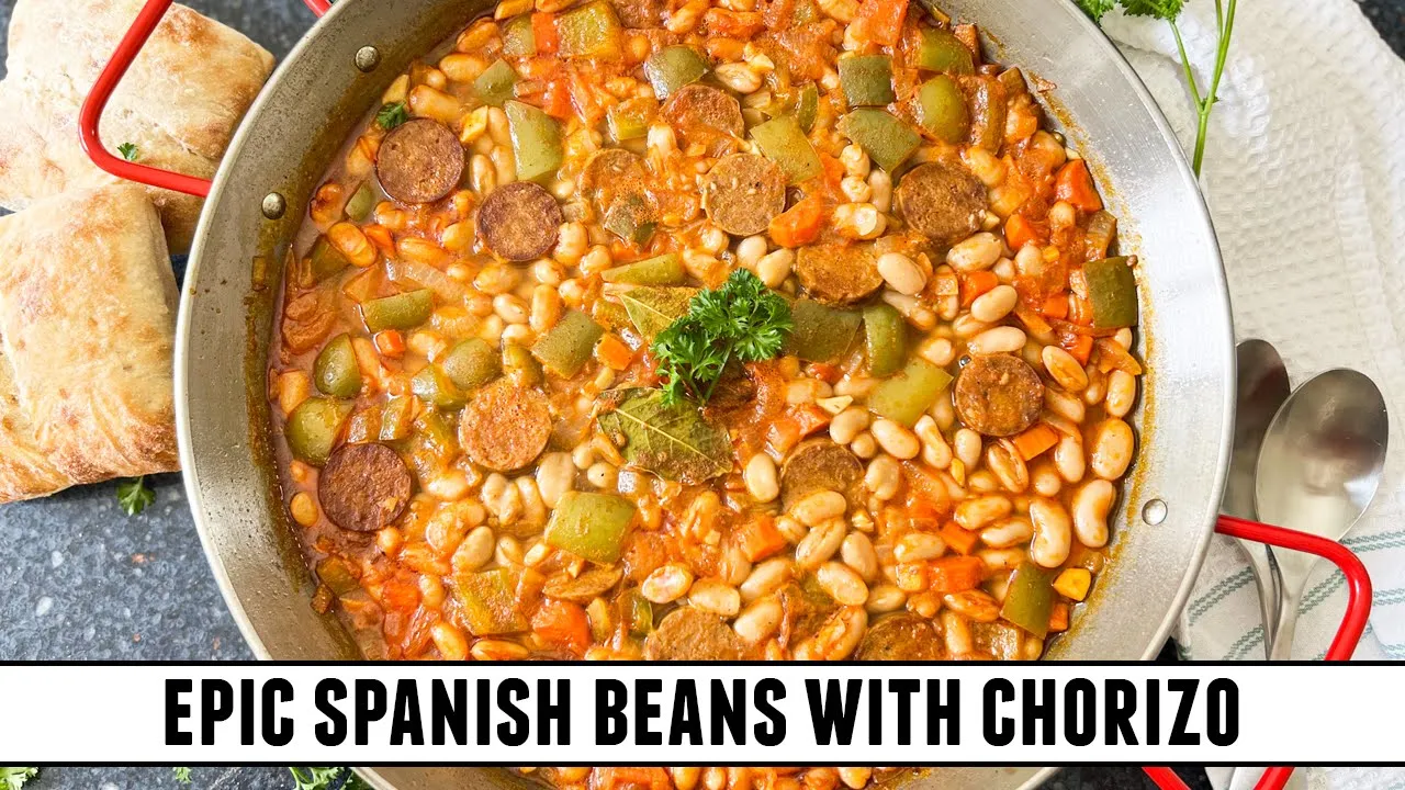 Spanish Beans with Chorizo   A CLASSIC Stew filled with Spanish Soul