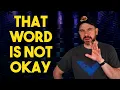 Can We Stop Saying the R-Word Again