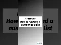 Python Tutorial How to Append a Number to a List