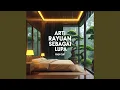 Download Lagu Arti Rayuan Sebagai Lupa