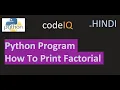 Tutorial Factorial Program Using For Loop In Python HINDI