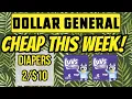 DOUBLE DIPPING DEALS DOLLAR GENERAL CHEAP THIS WEEK 2 10 DIAPERS