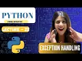 Exception Handling in Python Python Series for Beginners Lecture 22