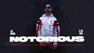 Notorious Trap Remix | Jaz Dhami | O EM WHY | Sagar Deol | New Punjabi Song 2022