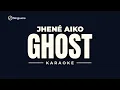 Ghosts - Jhené Aiko (Karaoke)