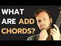Add 9 Chords Guitar Lesson And other beautiful ADD chords