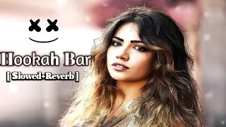 hookah bar slowed reverb khiladi 786 akshay kumar u0026 asin himesh reshammiya by 4fam