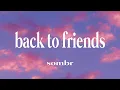 Download Lagu sombr - back to friends (Lyrics)