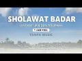 Download Lagu SHOLAWAT BADAR TANPA MUSIK - BIKIN NANGIS !!!