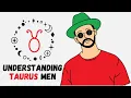Understanding Taurus Men