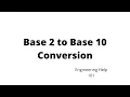 Base 2 to Base 10 Conversion