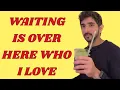 Download Lagu Waiting is Over Here Who I Love_Fazza Poems_fazza poem sheikh hamdan_fazza news_fazza poems English