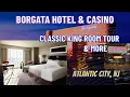 Borgata Hotel Atlantic City - Classic King Room Tour Casino Walkthrough 2026