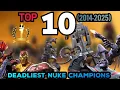 Download Lagu Top 10 Deadliest Nuke 💣💣Champions in the Game (2014-2025) — No.1 Will Surprise You. BGs/Story/SQ/EQ 