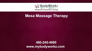 Mesa Massage Therapy BodyWorkz