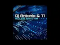 DJ Antonio \u0026 Ti - Rules Rhythm (Extended Mix)