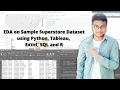 I did Exploratory data analysis on Sample Superstore Dataset using Python Tableau Excel SQL and R