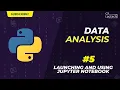 Data Analysis With Python 5 Launching and Using the Jupyter Notebook