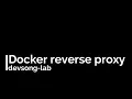 Tutorial Docker nginx reverse proxy with ghost Sample Container Image