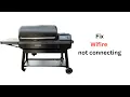 How to fix Traeger Wi-Fi Issues 2025 Traeger WiFire not connecting