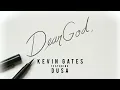 Kevin Gates - Dear God (feat. Dusa) [Official Audio]