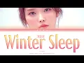 IU 'Winter Sleep' Lyrics (아이유 겨울잠 가사) Han_Rom_Eng [Color Coded Lyrics]