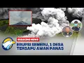[FULL] BREAKING NEWS - KONDISI TERKINI ERUPSI GUNUNG SEMERU, 1 KAMPUNG TERSAPU AWAN PANAS