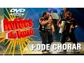 Lagu Xand Avião - Aviões do Forró - 1º DVD Oficial - Pode Chorar