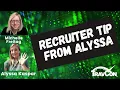 Recruiter Tip from Alyssa TotalMed Recruiter