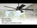 How to Install the 52 in Corwin Ceiling Fan by Hampton Bay