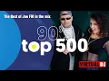 Download Lagu The Best of the 90's Top 500 from Joe FM