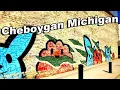 Cheboygan Michigan Why This Small Town is a Northern Michigan GEM