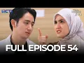 (FREE) FULL EPISODE 54 CINTA SEPENUH JIWA | DRAMA TERBAIK