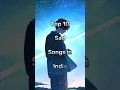 Download Lagu Top 10 best sad songs in india #shorts #top10 #sadsong