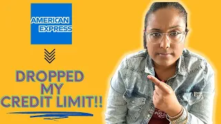 AMEX dropped my Credit Limit