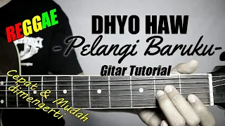 Download (Gitar Tutorial) DHYO HAW - Pelangi Baruku |Mudah \u0026 Cepat dimengerti untuk peumula MP3