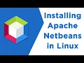 How to install Netbeans in Linux 2023