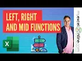 LEFT RIGHT and MID Functions in Excel