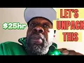 What does 25 hr get you Working a job