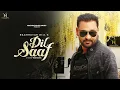 Lagu Dil Saaf (Official Video) Nachhatar Gill | Gama Sidhu | New Punjabi Song 2025 | Nachhatar Gill Music