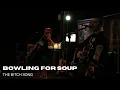 Download Lagu Bowling For Soup - The Bitch Song (acoustic) - Live in Huddersfield (26/05/22)