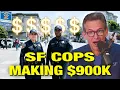 San Francisco Cops Salary Will SHOCK You